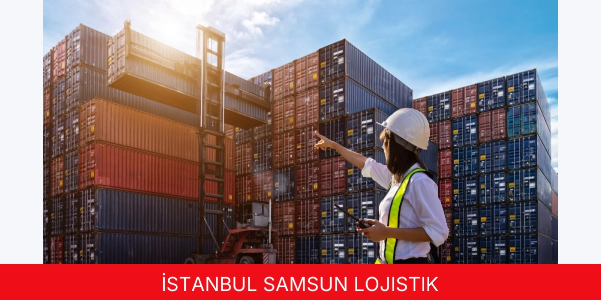 İstanbul Samsun Lojistik