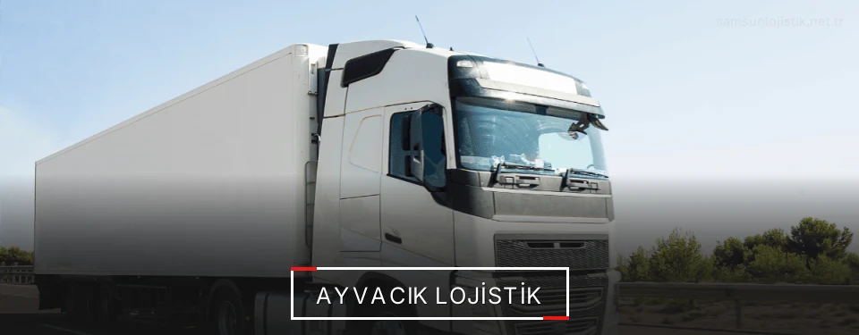 Ayvacık Lojistik Kargo Ayvacık Lojistik Kargo