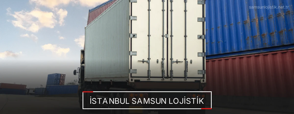 İstanbul Samsun Lojistik