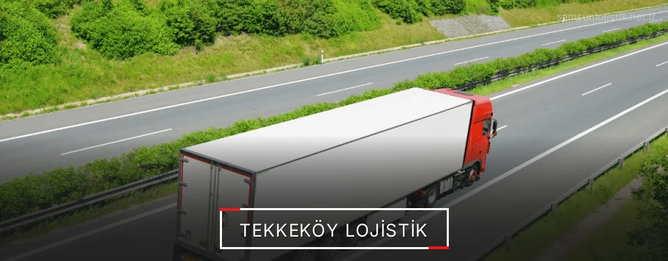 Tekkeköy Lojistik Kargo Tekkeköy Lojistik Kargo