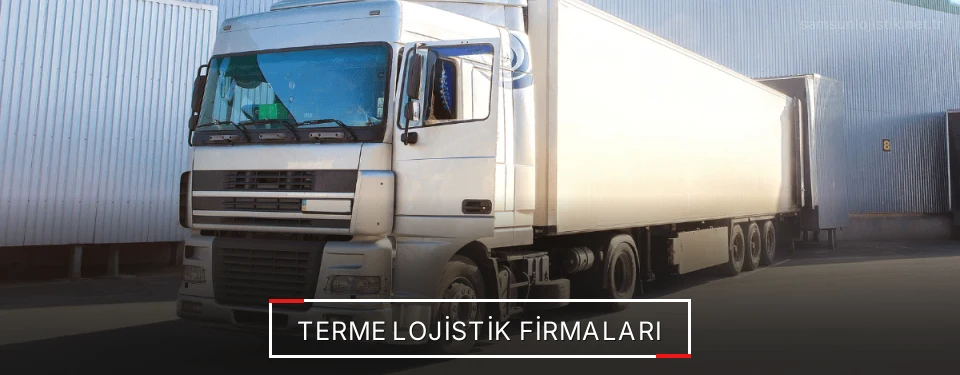 Terme Lojistik Taşımacılık Terme Lojistik Taşımacılık