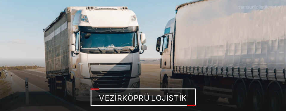 Vezirköprü Lojistik Vezirköprü Lojistik